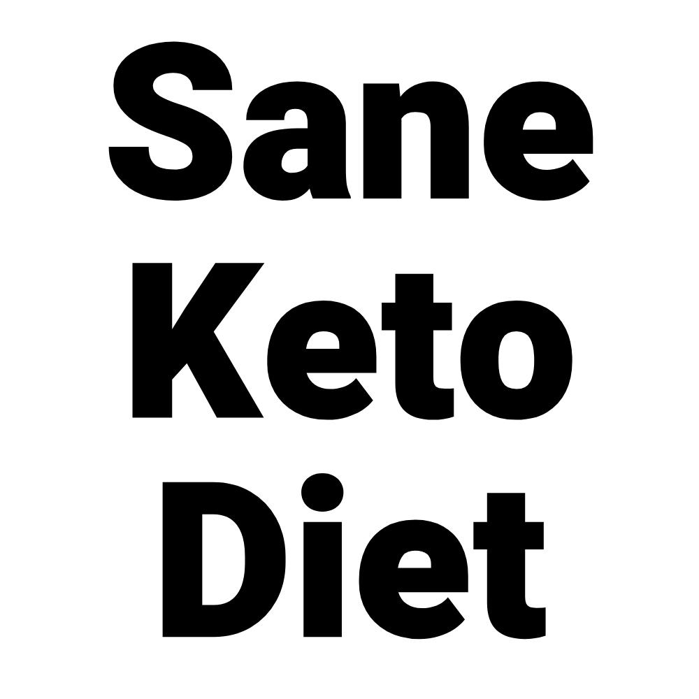 Sane Keto Diet